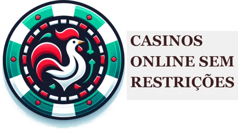 Casinos Online Sem Restrições